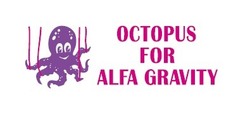 Свідоцтво торговельну марку № 254204 (заявка m201705804): octopus for alfa gravity