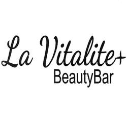 Заявка на торговельну марку № m201825238: la vitalite+; beautybar; beauty bar