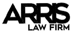 Заявка на торговельну марку № m201701094: arris; law firm