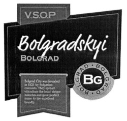 Свідоцтво торговельну марку № 266558 (заявка m201703612): bolgradskyi bolgrad; v.s.o.p; bg; vsop; bolgrad city was founded in 1821 by bulgarian colonists/ they spread viticulture the local steppe hillsides and gave perfect name to the excellent brandy
