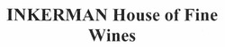 Свідоцтво торговельну марку № 164365 (заявка m201117051): inkerman house of fine wines