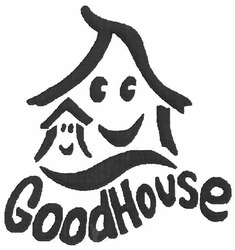 Заявка на торговельну марку № m201007032: goodhouse; good house; hovse