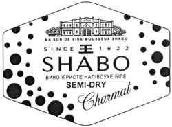 Свідоцтво торговельну марку № 238361 (заявка m201613130): maison de vins mousseux shabo; since 1822; semi-dry; вино ігристе напівсухе біле; charmat; ee; ее