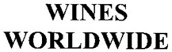 Заявка на торговельну марку № 2003066556: wines; worldwide