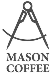 Свідоцтво торговельну марку № 120040 (заявка m200810693): mason coffee