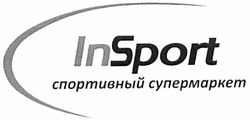 Свідоцтво торговельну марку № 178953 (заявка m201221116): insport; спортивный супермаркет
