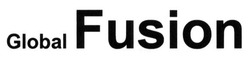 Свідоцтво торговельну марку № 233839 (заявка m201608400): global fusion