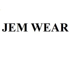Заявка на торговельну марку № m202304675: jem wear