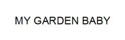 Свідоцтво торговельну марку № 328785 (заявка m202108070): my garden baby