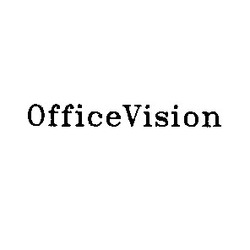 Свідоцтво торговельну марку № 3967 (заявка 133587/SU): office vision