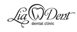 Свідоцтво торговельну марку № 265240 (заявка m201728493): lia dent; dental clinic