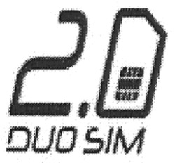 Заявка на торговельну марку № m200814886: 2.0 duo sim