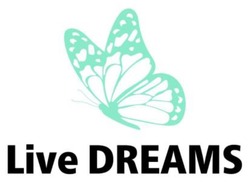 Заявка на торговельну марку № m202314024: live dreams
