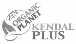 Свідоцтво торговельну марку № 142204 (заявка m201107426): organic planet; kendal plus