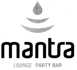 Свідоцтво торговельну марку № 186504 (заявка m201303247): mantra; lounge party bar