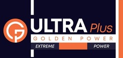 Заявка на торговельну марку № m202301052: ultra plus; gp; extreme; golden power