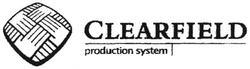 Свідоцтво торговельну марку № 69535 (заявка m200506039): clearfield; production system