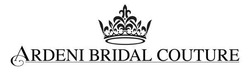 Свідоцтво торговельну марку № 241568 (заявка m201620623): ardent bridal couture