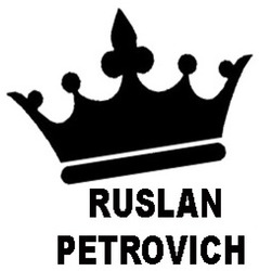 Свідоцтво торговельну марку № 298778 (заявка m201904255): ruslan petrovich