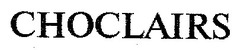 Свідоцтво торговельну марку № 12222 (заявка 94103274): choclairs