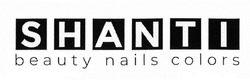 Заявка на торговельну марку № m201829500: shanti beauty nails colors; s h a n t i