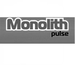 Заявка на торговельну марку № m201814704: monolith pulse