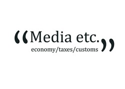 Свідоцтво торговельну марку № 263413 (заявка m201725129): media etc.; economy taxes customs