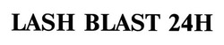 Свідоцтво торговельну марку № 192331 (заявка m201314070): lash blast 24h