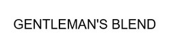 Заявка на торговельну марку № m202319149: gentlemans; gentleman's blend