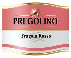 Заявка на торговельну марку № m202109388: fragola rosso; pregolino; р