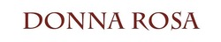 Свідоцтво торговельну марку № 187771 (заявка m201301923): donna rosa