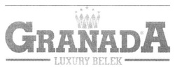Заявка на торговельну марку № m201806459: granada; luxury belek