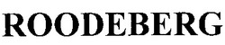 Свідоцтво торговельну марку № 182154 (заявка m201220371): roodeberg