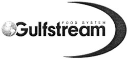 Свідоцтво торговельну марку № 231898 (заявка m201520766): food system gulfstream