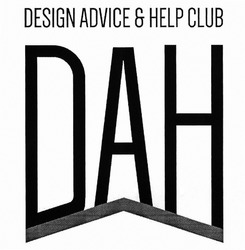 Свідоцтво торговельну марку № 285867 (заявка m201826163): dah; design advice&help club; design advice help club; дан