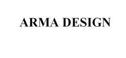 Свідоцтво торговельну марку № 280210 (заявка m201812463): arma design