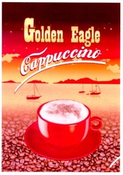 Свідоцтво торговельну марку № 50318 (заявка 2003043537): golden eagle; cappuccino; сарриссіпо