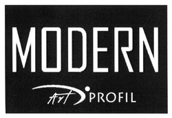 Заявка на торговельну марку № m201418106: modern; art profil