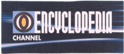 Заявка на торговельну марку № 2003044505: encyclopedia; channel