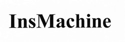 Свідоцтво торговельну марку № 285740 (заявка m201824247): insmachine; ins machine