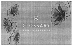 Заявка на торговельну марку № m201805125: glossary; organic products; oy; yo