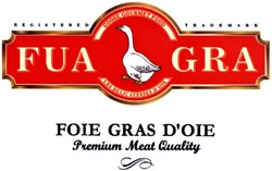 Заявка на торговельну марку № m201401521: fua gra; fuagra; registered trademark; goose gourmet food; les delicatesses d'oie; doie; foie gras d'oie; premium meat quality