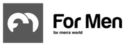Заявка на торговельну марку № m202305608: fm; for men's world; mens; for men's world