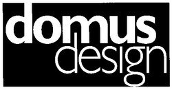 Свідоцтво торговельну марку № 38243 (заявка 2002021133): domus; design