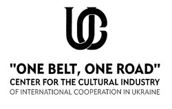 Заявка на торговельну марку № m201827461: uc "one belt, one road" center for the cultural industry of international cooperation in ukraine; uc one belt, one road center for the cultural industry of international cooperation in ukraine