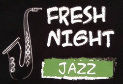 Свідоцтво торговельну марку № 280465 (заявка m201817113): fresh night; jazz