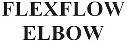 Свідоцтво торговельну марку № 118185 (заявка m200815259): flexflow elbow