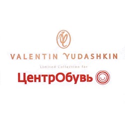 Заявка на торговельну марку № m201302872: vy; yv; uy; valentin yudashkin; limited collection for; центробувь