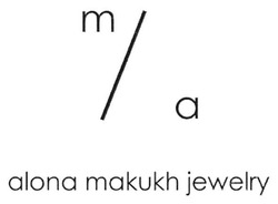 Свідоцтво торговельну марку № 271726 (заявка m201807244): alona makukh jewelry; m/a; т/а; та