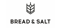 Свідоцтво торговельну марку № 311786 (заявка m202002055): bread&salt; bread salt